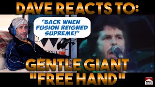 Daves Reaction Gentle Giant — Free Hand [upl. by Wadell141]