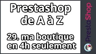 Tuto Prestashop 16 de A à Z  Ma boutique en 4h ép 29 [upl. by Nyhagen266]