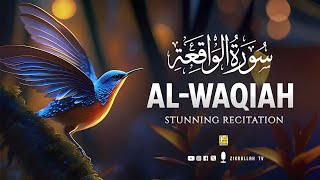 Peaceful relaxing recitation of Surah Al Waqiah سورة الواقعة  Heart touching  Zikrullah TV [upl. by Hansiain935]