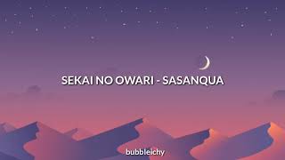 Sekai No Owari  Sasanqua Español [upl. by Ydnih208]