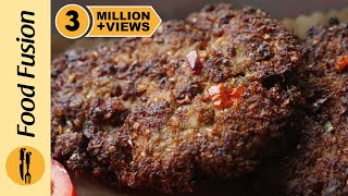 The Ultimate Chapli Kabab Recipe By Food Fusion [upl. by Rebor]