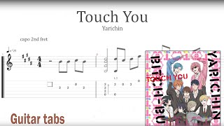 Yarichin  Touch You guitar tabs [upl. by Atiuqehs]