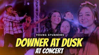 Downer At Dusk Live Concert 🥰  Young Stunners Concert [upl. by Darya]