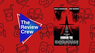 Review Crew  Crimson Tide Movie Review [upl. by Ayikur]