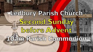 Ledbury Parish Church Parish Communion Service 17112024 [upl. by Cadmann]