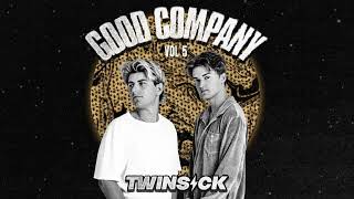 GOOD COMPANY w TWINSICK Vol 5 [upl. by Bowyer]