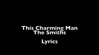 This Charming Man  Lyrics [upl. by Sumetra372]