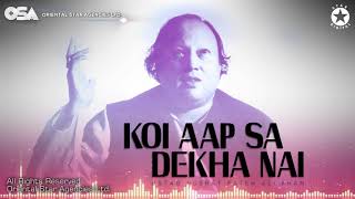 Koi Aap Sa Dekha Nai  Nusrat Fateh Ali Khan  complete full version  OSA Worldwide [upl. by Zehc]