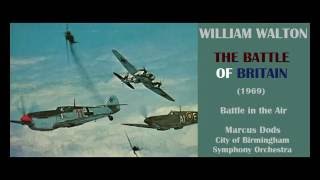 William Walton The Battle of Britain 1969 Battle in the Air DodsCBSO [upl. by Abbub]