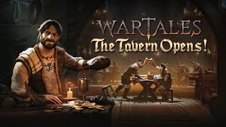 Highlight Wartales  The Tavern Opens [upl. by Gibrian101]