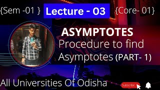 L03  Asymptotes Procedure to find Asymptotes BSc Mathematics NEP 2020 [upl. by Aligna]