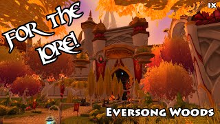 For the Lore  Eversong Woods [upl. by Ariela]