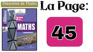 Compétence Maths 3AC La page 45 Exercice Théorème de Thalès Ex 10 11 3ème Année Collège Mathématique [upl. by Arevle]