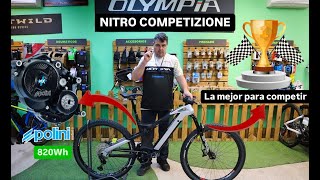 OLYMPIA NITRO COMPETIZIONE EBIKE IDEAL PARA CARRERAS Y ALLMOUNTAIN 2025 [upl. by Atsejam]