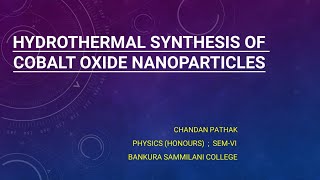 Cobalt oxide nanoparticles synthesis by hydrothermal method ChandanPathak [upl. by Cusick]