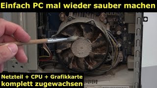 Einfach PC mal wieder sauber machen  Druckluft hilft hier nicht mehr  4K Video [upl. by Terrel]