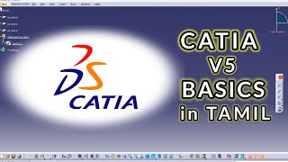 CATIA v5 Basics in Tamil  MrManufacturer catia [upl. by Hassadah]