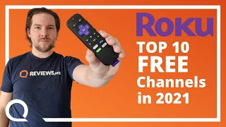 Top 10 FREE Roku Channels in 2021  Every Roku Owner Should Have These [upl. by Wolfie]