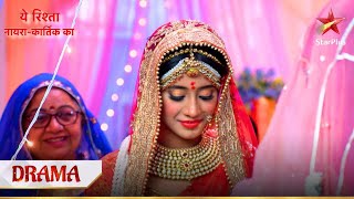 Naira ka hua naye ghar mein pravesh  Yeh Rishta  Naira Kartik Ka [upl. by Akinhoj]