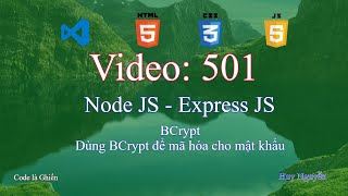 501  Node JS  Express JS  Dùng BCrypt để mã hóa cho mật khẩu [upl. by Aicatsana]