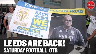 OTB Football Saturday  Leeds are back FA Cup semi finals and relegation scrap is on [upl. by Atyekram]