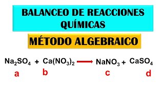 Balanceo de reacciones químicas Método algebraico Ejemplo 3 [upl. by Aneen128]