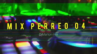 MIX PERREO 04 🔥  Waldokinc El Troyano Calimeño  La Quemona El Goloso  DjMarlon Mix 🎧 [upl. by Atnuahc545]