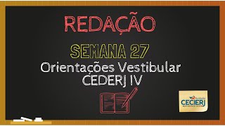 Redação  Semana 27 Orientações Vestibular CEDERJ IV [upl. by Animor]