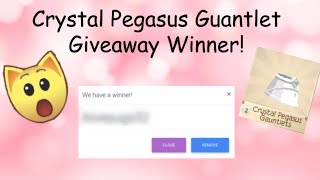 Crystal Pegasus Gauntlet Giveaway Winner  AJPW [upl. by Etnuad944]