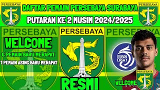 RESMI  DAFTAR PEMAIN PERSEBAYA PUTARAN KE 2 LIGA1 MUSIM 20242025  KABAR PERSEBAYA  PERSEBAYA [upl. by Aicrop532]