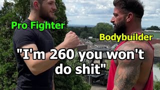 Delusional Bodybuilder Gets Humbled By Fighter [upl. by Jehias136]