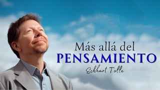 Más allá del PENSAMIENTO  Eckhart Tolle  Audiolibro completo en español [upl. by Remark]