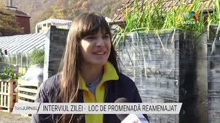 INTERVIUL ZILEI  LOC DE PROMENADĂ REAMENAJAT [upl. by Dhiren]