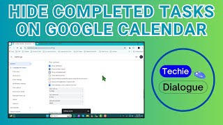 How to Hide Completed Tasks on Google Calendar [upl. by Vano399]