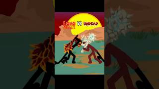 Lava vs Undead Fight😱 🙄🤕💀👹stickwarlegacy3shorts stickwarlegancy shortsvideo shortsviral [upl. by Esetal]