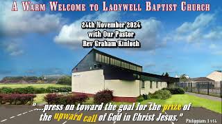 Ladywell Baptist Church  Sunday 24th November 2024 [upl. by Nnyltiak]