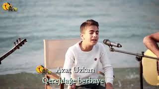 Azat uzkan Qerej dağe berbaye akustik  2018 [upl. by Jesse]