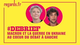 Macron et la guerre en Ukraine au coeur du débat à gauche [upl. by Wittenburg]