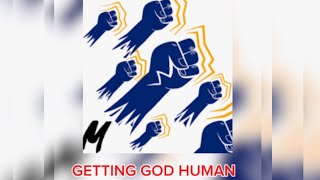 GETTING GOD HUMAN TORTURE [upl. by Benedic]