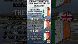 The Four the Six and the Nine  Options for the partition of Ireland [upl. by Ahseenyt]