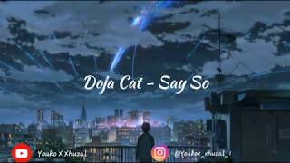 Doja Cat  Say So Lyrics quotWhy dont you say soquot Nightcore [upl. by Vikky530]