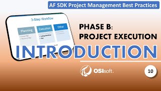 AF SDK Project Management Best Practices Phase B Project Execution Introduction [upl. by Adelaida]