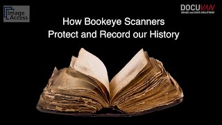 Image Access Bookeye 4 amp 5 Book Scanners that protect our History [upl. by Nabila]