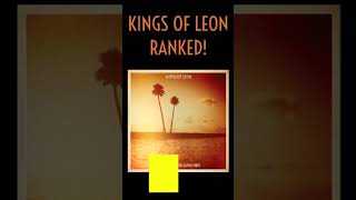 Ranking KINGS OF LEON Albums  Worst to Best [upl. by Arol]