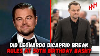 leonardo dicaprios starstudded 50th birthday party  celebrity guest list revealed [upl. by Dola579]