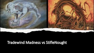 Premodern League  Tradewind Madness vs StifleNought  82524 [upl. by Eiclek]