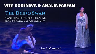 The Dying Swan  MezzoSoprano Vita Koreneva amp Ballet Dancer Analia Farfan  Camille SaintSaëns [upl. by Neelyaj436]