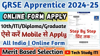 GRSE Apprentice 2024 Online Form Kaise Bhare GRSE Kolkata amp Ranchi Apprentice Form Apply 2024 [upl. by Aieki]