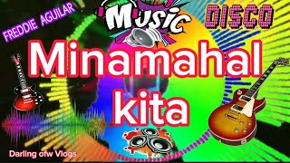 MINAMAHAL KITA FREDDIE AGUILAR DISCO MUSIC NOCOPYRIGHT [upl. by Philippine]