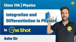 Integration and Differentiation in Physics One Shot  Class 11th Physics  Ashu sir science and fun [upl. by Nelli]